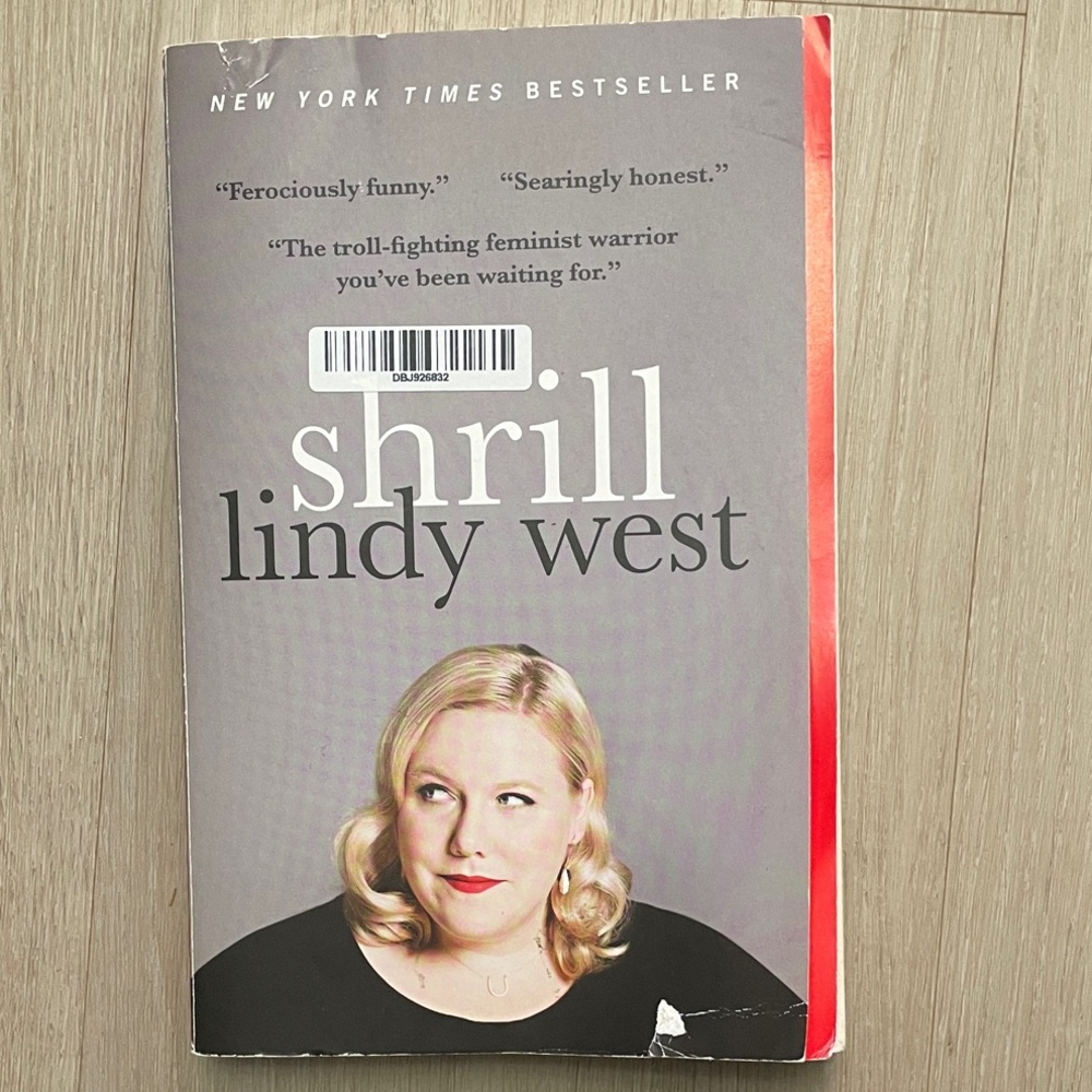 Shrill by Lindy West Paperback, 2017, Hachette Books - Signed by author
